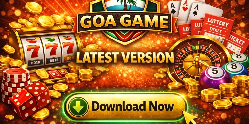 Goa Game Latest Version