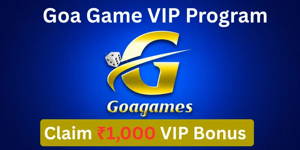 Goa Game VIP Program